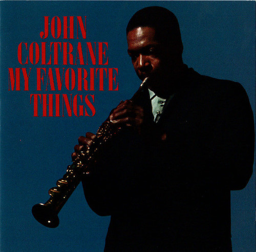 John Coltrane My Favorite Things.jpg